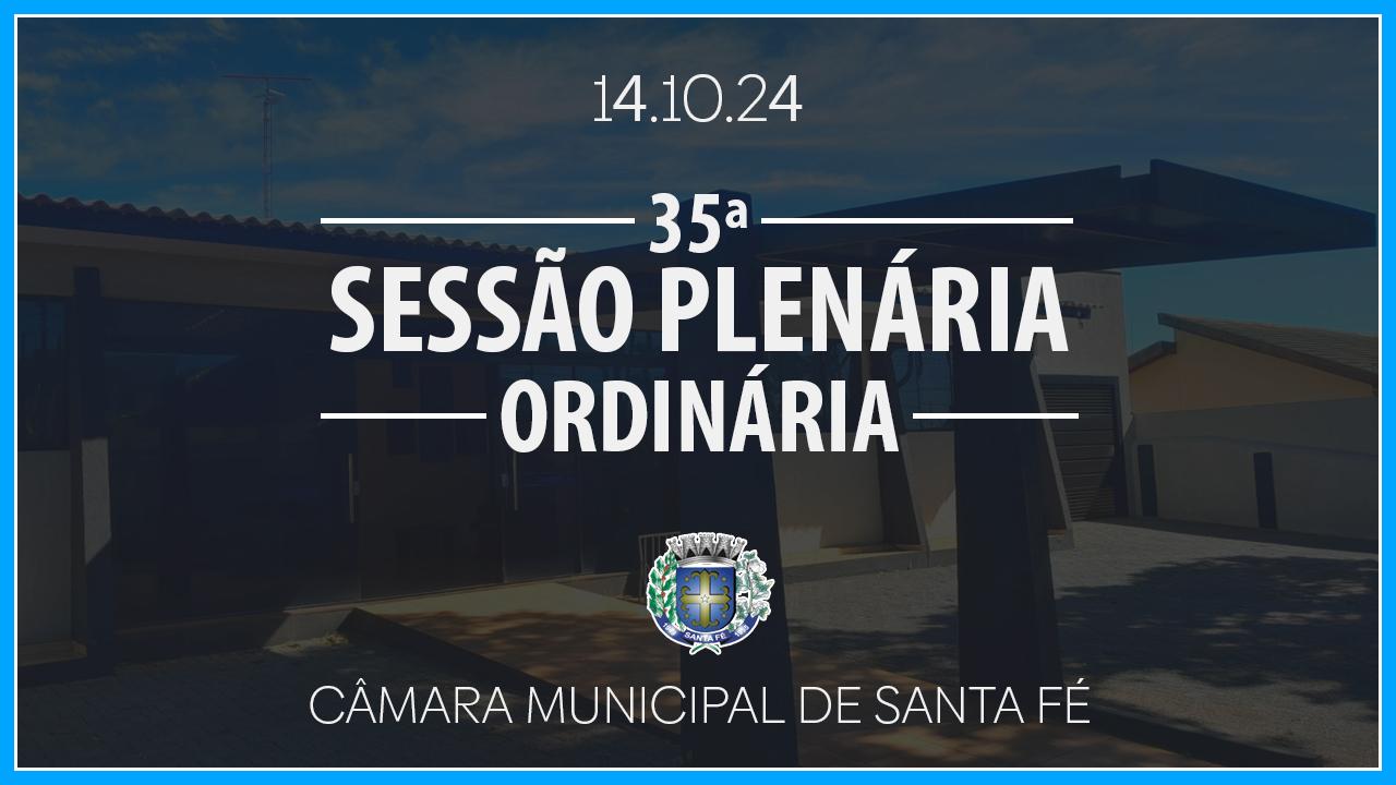 35ª Sessão Plenária Ordinária de 2024