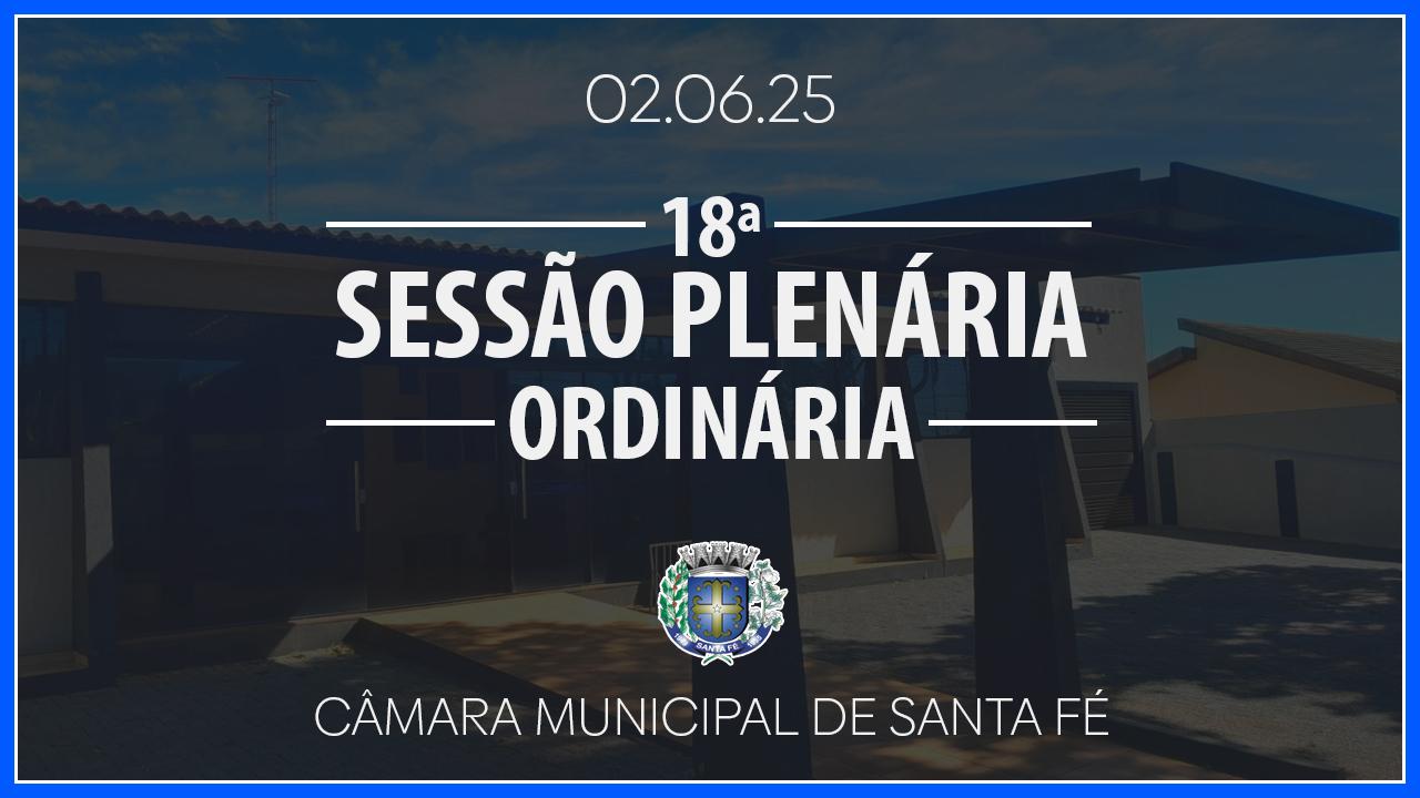 18ª Sessão Plenária Ordinária de 2025