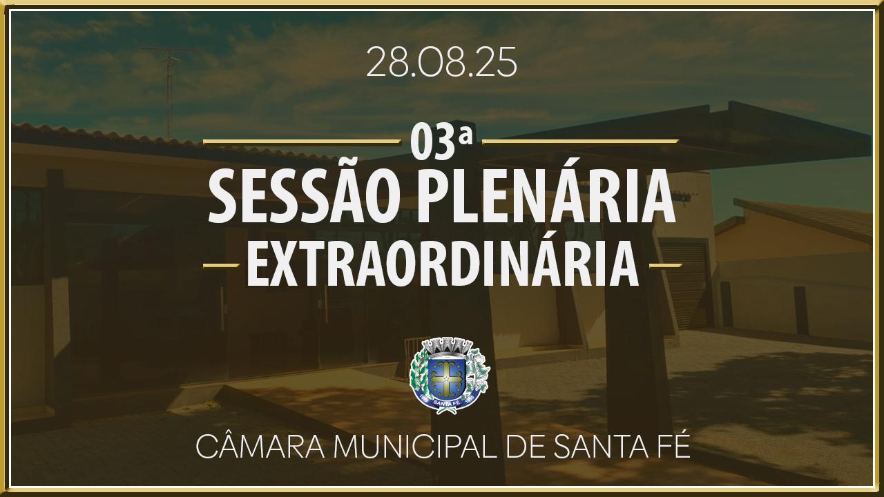 03ª Sessão Plenária Extraordinária de 2025